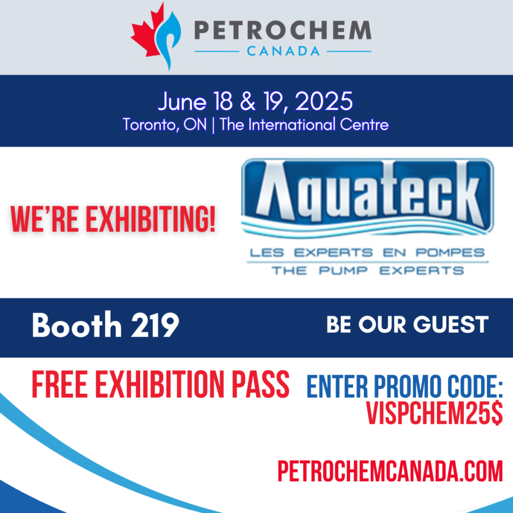 Exposition Petrochem Canada, stand 219, Aquateck.
